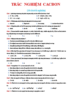 Bài tập trắc nghiệm Hoá học 11 - Bài 15 Cacbon (Có đáp án)